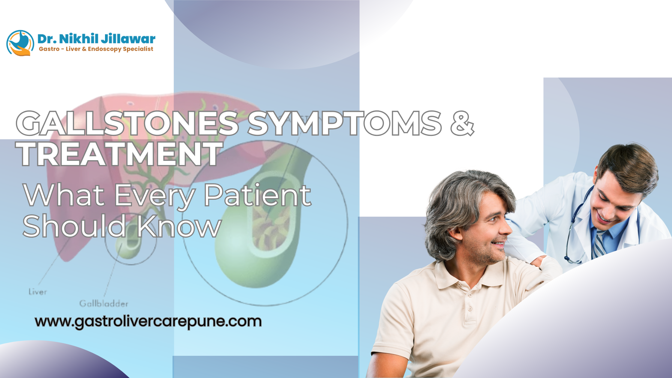 Gallstones treatment and laparoscopic surgery in Pune – Dr. Nikhil Jillawar