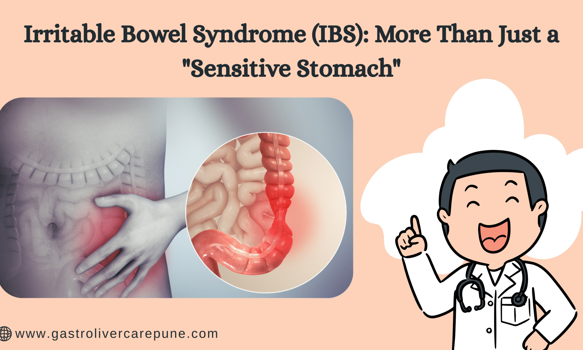 Irritable Bowel Syndrome (IBS): More Than Just a “Sensitive Stomach”