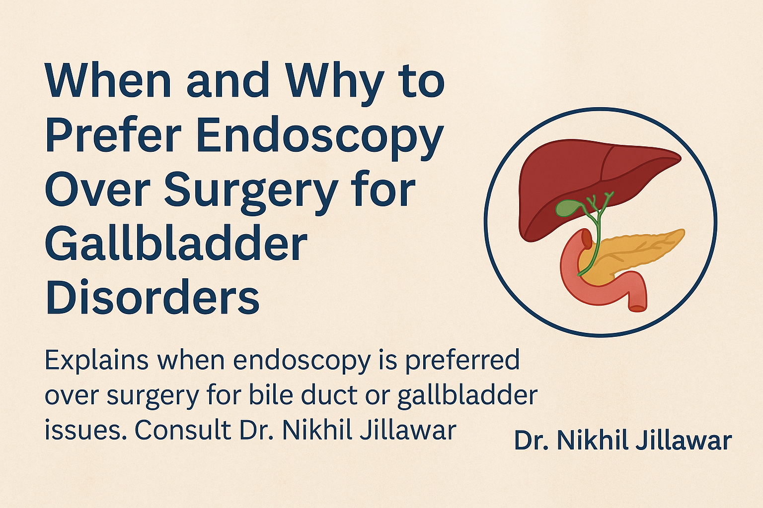 Banner image illustrating the topic Endoscopy vs Surgery for Gallbladder Disorders, showing a medical graphic of the liver, gallbladder, and bile ducts along with the blog title